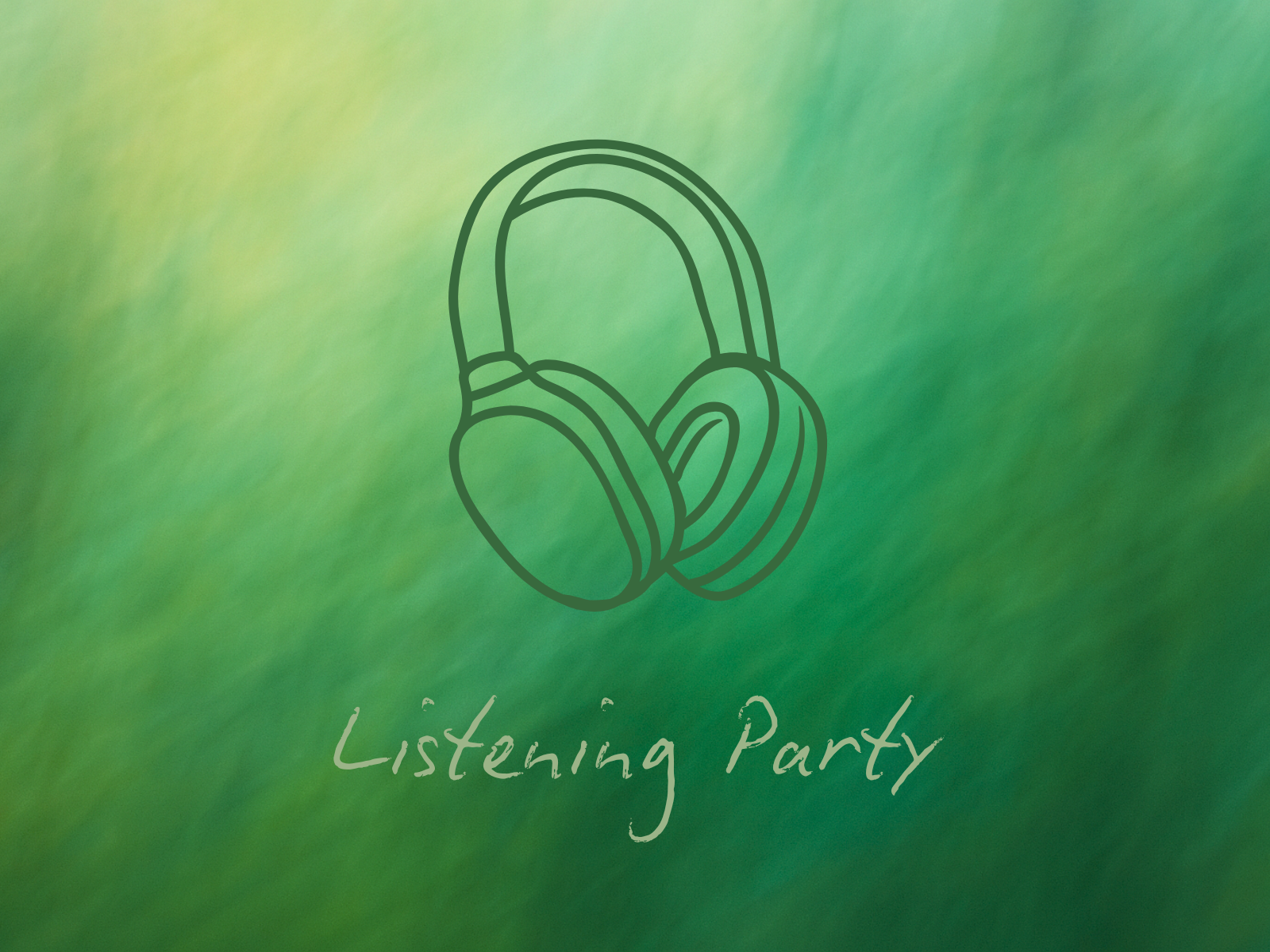 Minimalist headphone icon over a soft green abstract background. Text below reads “Listening Party” in handwritten script.